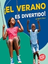 Cover image for ¡El verano es divertido! (Summer Is Fun!)